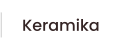 Keramika